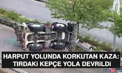Harput Yolunda Korkutan Kaza: Tırdaki Kepçe Yola Devrildi