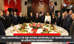 Vali Hatipoğlu ve Eşi Ayfer Hatipoğlu Ev Sahipliğinde 30 Ağustos Resepsiyonu