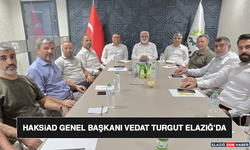HAKSİAD Genel Başkanı Vedat Turgut Elazığ’da