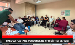 Palu’da Hastane Personeline CPR Eğitimi Verildi