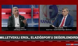 Milletvekili Erol, Elazığspor’u Değerlendirdi