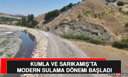 Kumla ve Sarıkamış’ta Modern Sulama Dönemi Başladı