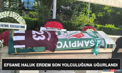 Efsane Haluk Erdem Son Yolculuğuna Uğurlandı