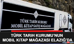 Türk Tarih Kurumu’nun Mobil Kitap Mağazası Elazığ’da