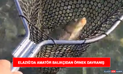 Elazığ'da Amatör Balıkçıdan Örnek Davranış