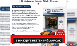 5 Bin Kişiye Destek Sağlanacak