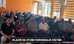 Elazığ’da Otizm Farkındalık Eğitimi