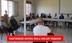 Hastanede Duygu Dolu Anlar Yaşandı