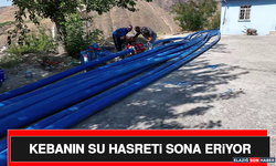 Kebanın Su Hasreti Sona Eriyor