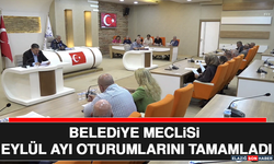 Belediye Meclisi Eylül Ayı Oturumlarını Tamamladı