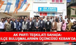 AK Parti Teşkilatı Sahada: İlçe Buluşmalarının Üçüncüsü Keban’da
