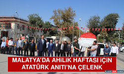Malatya’da Ahilik Haftası İçin Atatürk Anıtı’na Çelenk Sunuldu