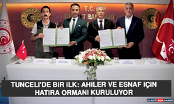 Tunceli'de Bir İlk: Ahiler Ve Esnaf İçin Hatıra Ormanı Kuruluyor
