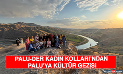 Palu-Der Kadın Kolları’ndan Palu’ya Kültür Gezisi