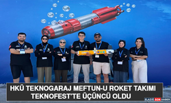 Hkü Teknogaraj Meftun-U Roket Takımı Teknofest’te Üçüncü Oldu