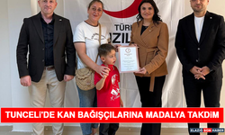 Tunceli'de Kan Bağışçılarına Madalya Takdim Edildi
