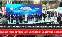 Prof. Dr. Yasemin Açık AR-GE Merkezi Hizmete Girdi: Açılışa Cumhurbaşkanı Yardımcısı Yılmaz da Katıldı