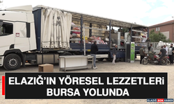 Elazığ’ın Yöresel Lezzetleri Bursa Yolunda
