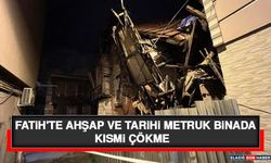 Fatih'te Ahşap ve Tarihi Metruk Binada Kısmi Çökme