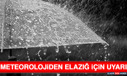 Meteorolojiden Elazığ İçin Uyarı