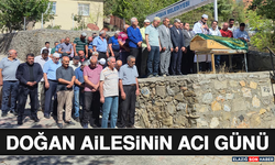 Doğan Ailesinin Acı Günü