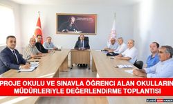 Proje Okulu ve Sınavla Öğrenci Alan Okulların Müdürleriyle Değerlendirme Toplantısı