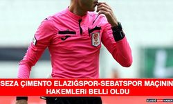Seza Çimento Elazığspor-Sebatspor Maçının Hakemleri Belli Oldu