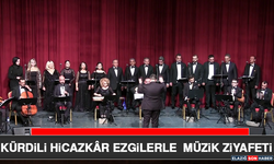 Kürdili Hicazkâr Ezgilerle Müzik Ziyafeti