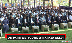 AK Parti Sivrice’de Bir Araya Geldi