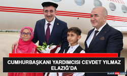 Cumhurbaşkanı Yardımcısı Cevdet Yılmaz Elazığ’da