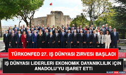 TÜRKONFED 27. İş Dünyası Zirvesi Başladı