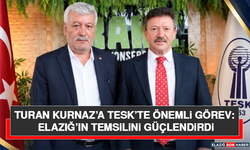 Turan Kurnaz’a TESK’te Önemli Görev: Elazığ’ın Temsilini Güçlendirdi
