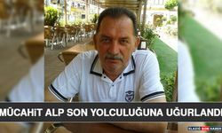 Mücahit Alp Son Yolculuğuna Uğurlandı