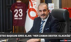 ETSO Başkanı İdris Alan: “Her Zaman Destek Olacağız”