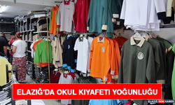 Elazığ'da Okul Kıyafeti Yoğunluğu