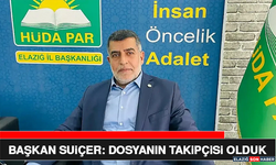Başkan Suiçer: Dosyanın Takipçisi Olduk