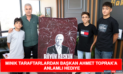 Minik Taraftarlardan Başkan Ahmet Toprak’a Anlamlı Hediye