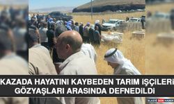 Kazada Hayatını Kaybeden Tarım İşçileri Gözyaşları Arasında Defnedildi