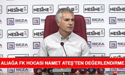 Aliağa FK Hocası Namet Ateş’ten Değerlendirme