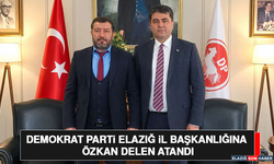 Demokrat Parti Elazığ İl Başkanlığına Özkan Delen Atandı