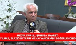 Medya Kuruluşumuza Ziyaret: Yılmaz, Elazığ’ın Tarım ve Hayvancılığını Değerlendirdi
