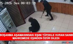 Boşanma Aşamasındaki Eşini Tüfekle Vuran Sanık Mahkemede Eşinden Özür Diledi