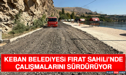 Keban Belediyesi Fırat Sahili’nde Çalışmalarını Sürdürüyor
