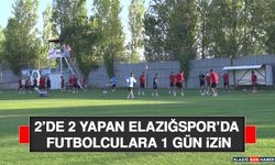 2’de 2 Yapan Elazığspor’da Futbolculara 1 Gün İzin