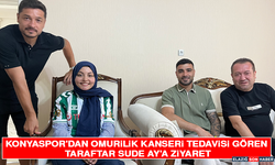 Konyaspor'dan Omurilik Kanseri Tedavisi Gören Taraftar Sude Ay'a Ziyaret