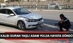 Kalbi Duran Yaşlı Adam Yolda Hayata Döndü