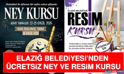 Elazığ Belediyesi’nden Ücretsiz Ney ve Resim Kursu
