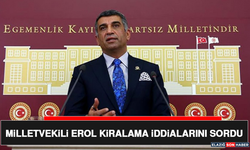 Milletvekili Erol Kiralama İddialarını Sordu