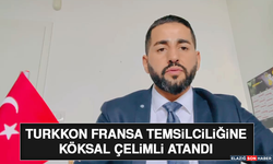 TURKKON Fransa Temsilciliğine Köksal Çelimli Atandı