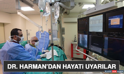 Dr. Harman’dan Hayati Uyarılar